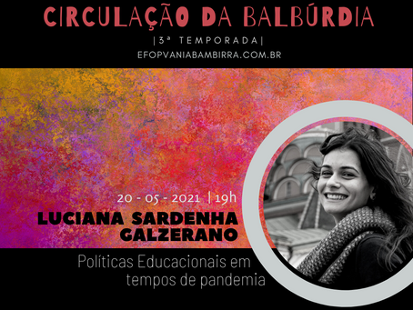 3º temporada Çirculação da Balbúrdia - Luciana Sardenha Galzerano