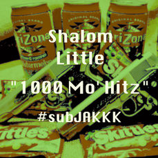 1000 Mo Hitz x Shalom Little