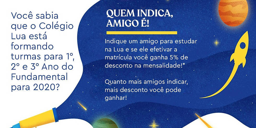 Campanha promocional: Quem indica, amigo é!