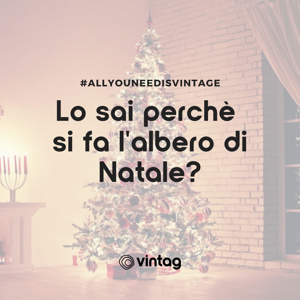 Lo Sai Perchè Si Fa Lalbero Di Natale