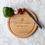 Thumbnail: Personalised 25cm Round Chopping Board