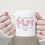 Thumbnail: Personalised Not Just Any Mum Mug