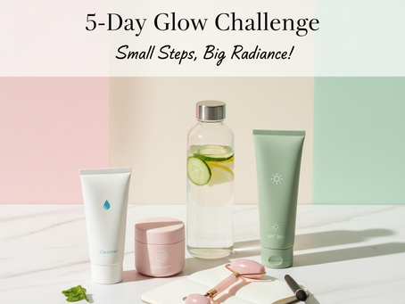 Join the 5-Day Skincare Challenge for Radiant, Glowing Skin