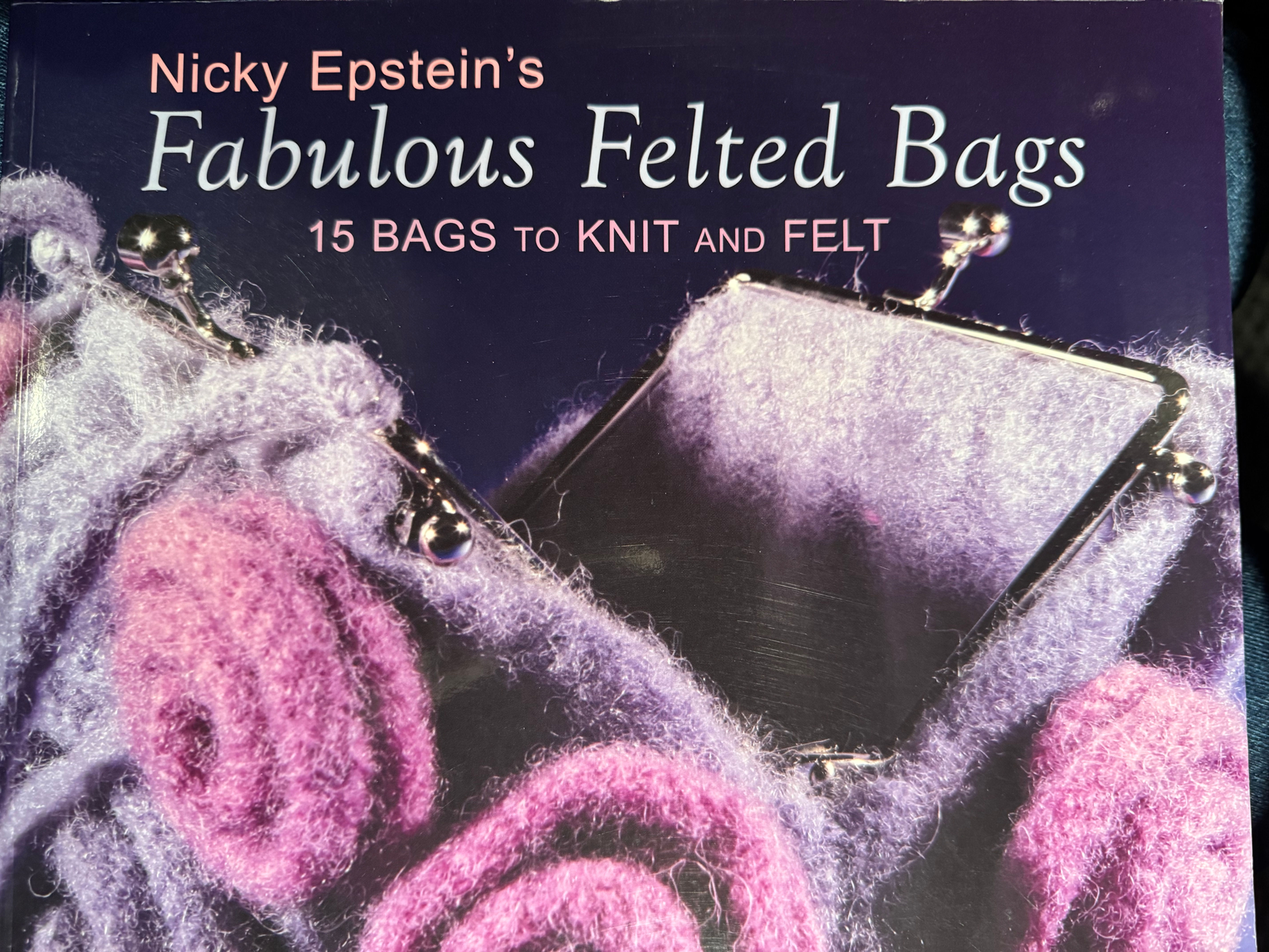 Book - Nicky Epstein's Fabulous Felted Bags