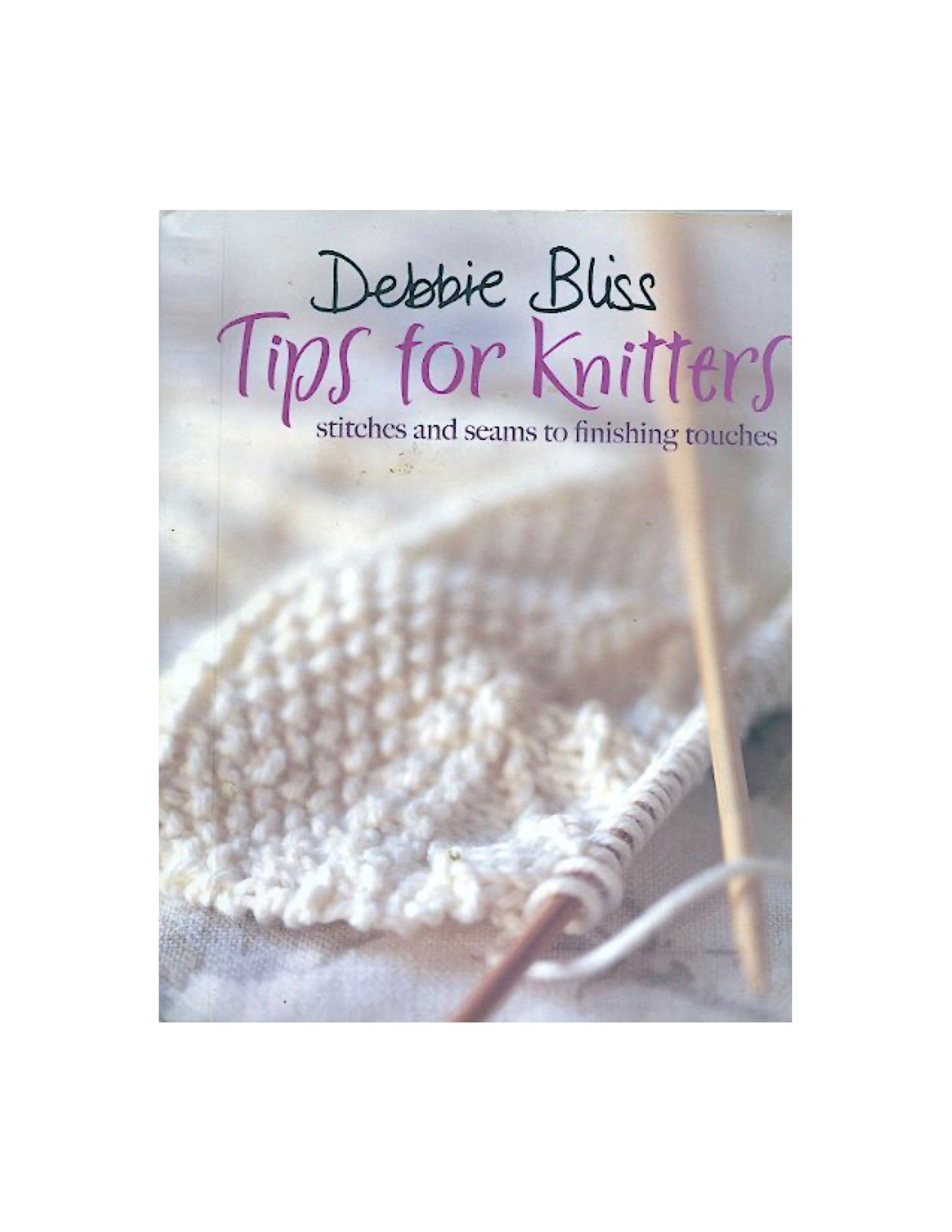 Debbie Bliss: Tips for Knitters