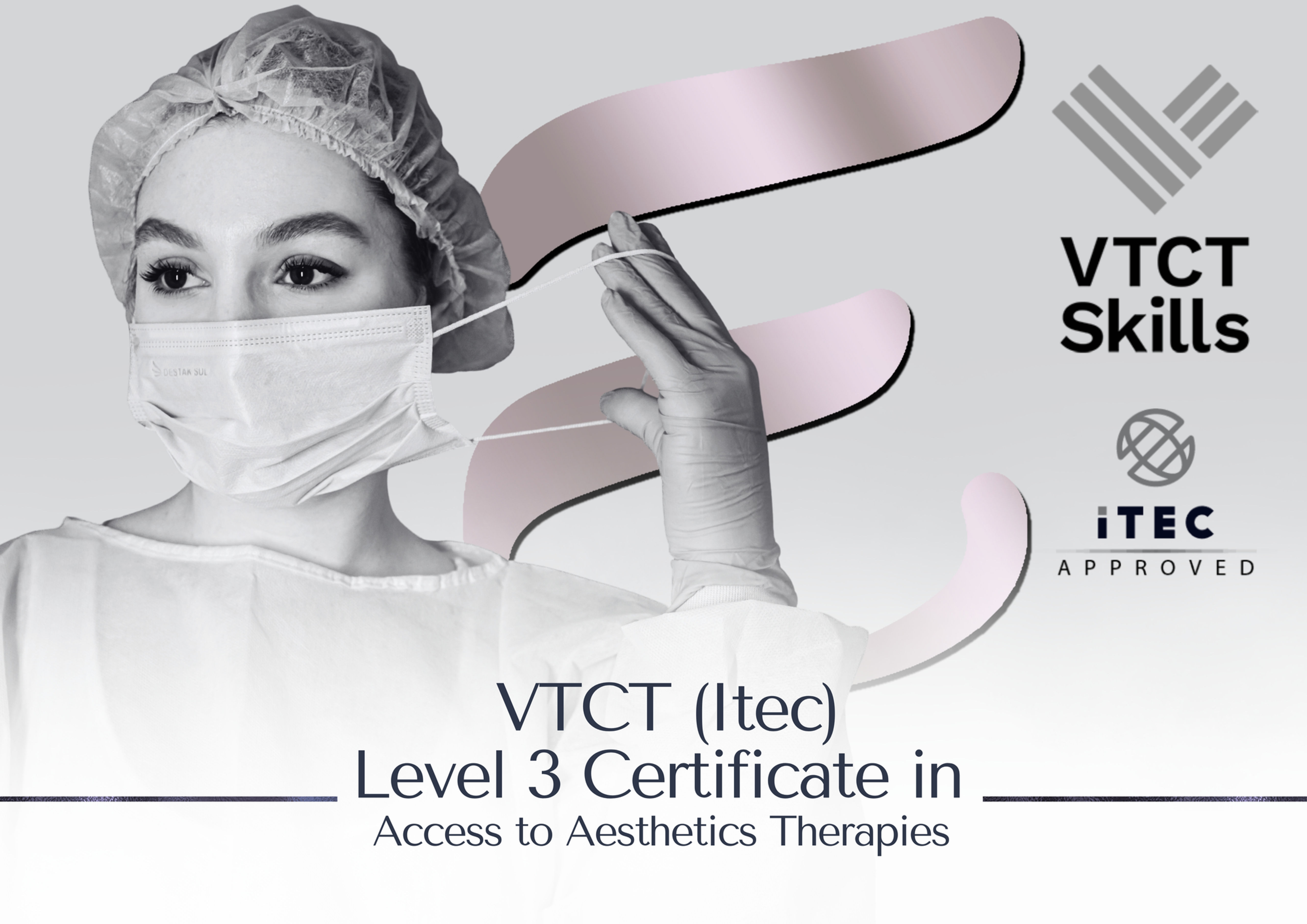 VTCT (Itec) Level 3 Certificate in Access to Aesthetics Therapies