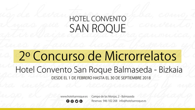 2º Concurso de Microrrelatos Hotel Convento San Roque, Balmaseda - Bizkaia