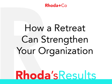 How a Retreat Can Strengthen Your Organization