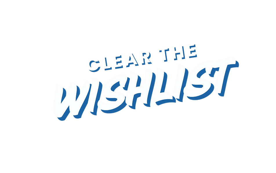 Clear the Wishlist (Presentation) (1).png