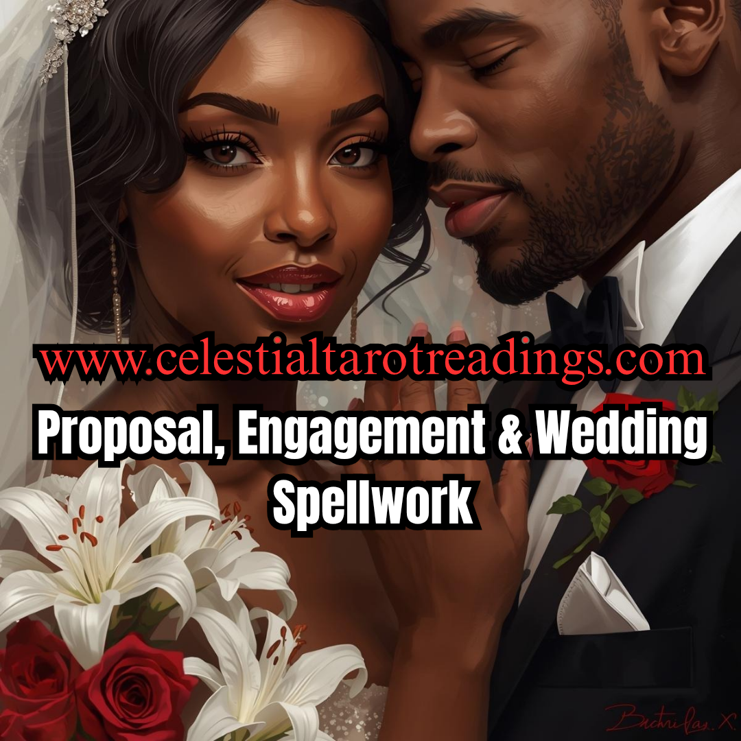 Proposal, Engagement & Wedding Spell work
