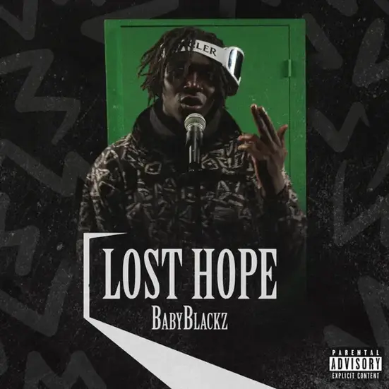 Babyblackz lost hope