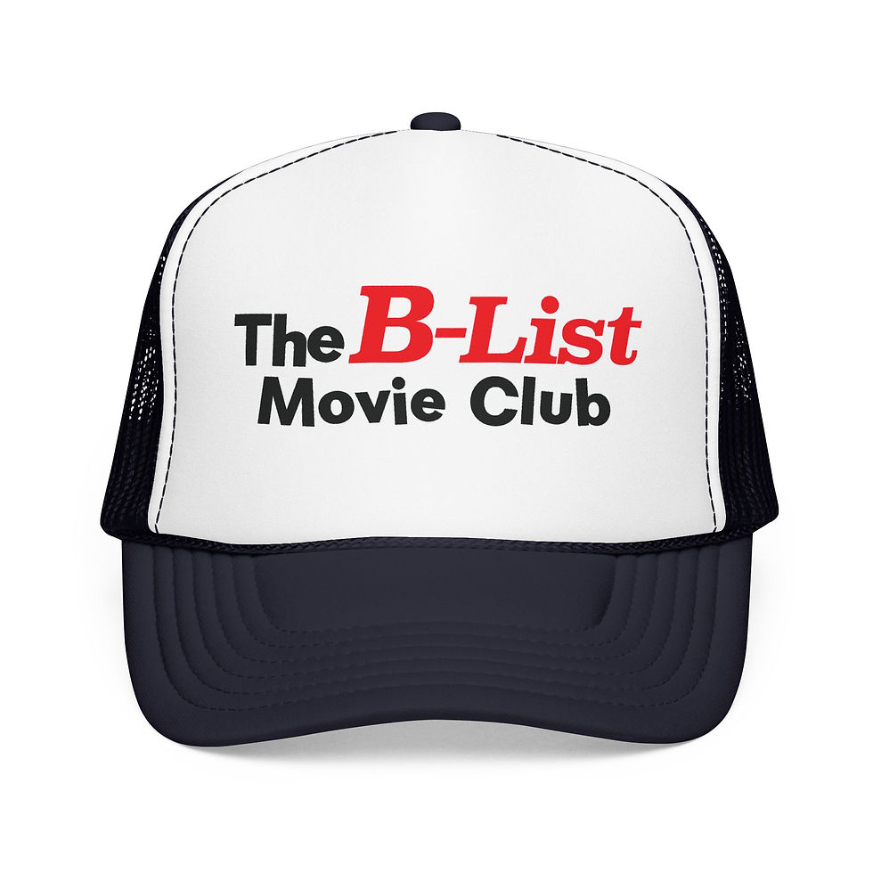 Thumbnail: The B-List Movie Club Trucker Hat