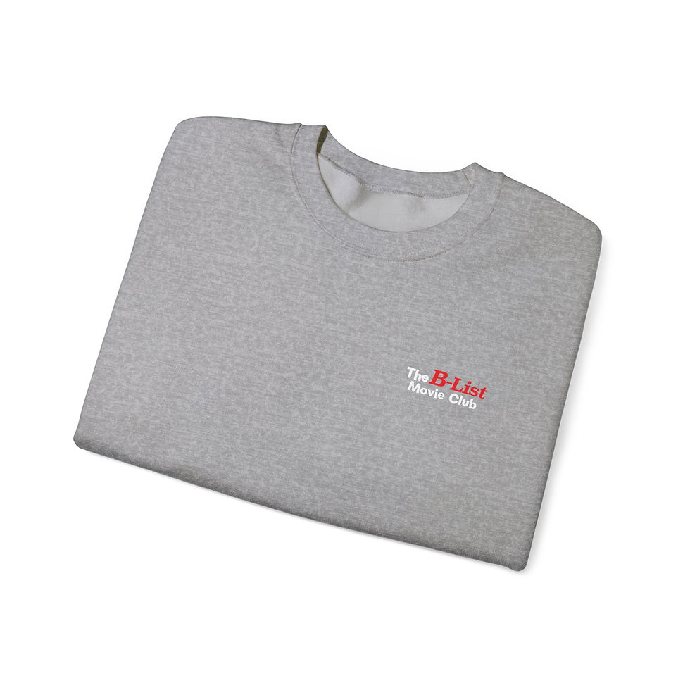 Thumbnail: The B-List Movie Club Crewneck Sweatshirt — "Sharing Popcorn Since 2026" 