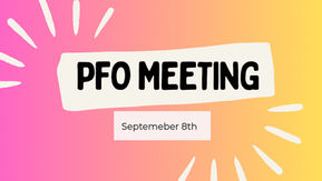 September 2025 PFO Meeting at 6:00pm