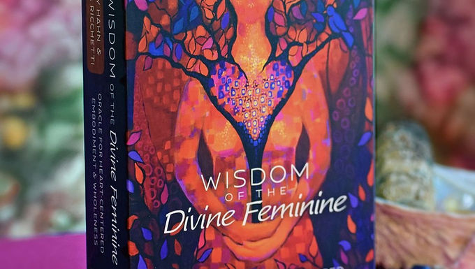 The Wisdom of the Divine Feminine