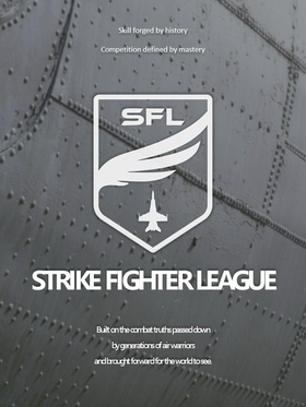The Next Evolution of Combat Aviation: Strike Fighter League