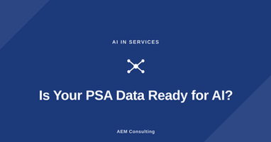 Blog cover for "Is Your PSA Data Ready for AI?" with a connected-nodes AI icon, from AEM Consulting.