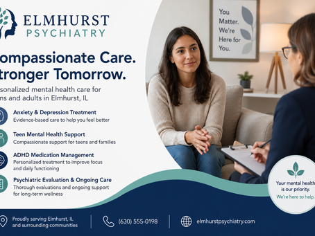 Finding the Best Psychiatrist in Elmhurst, IL: Mental Health Support for Teens and Adults