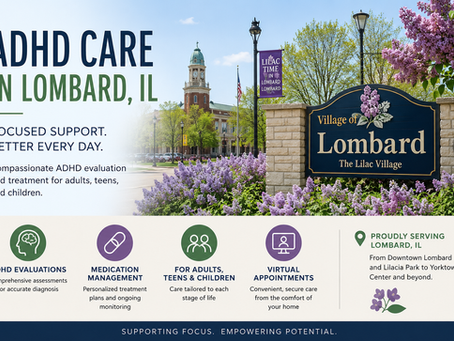 ADHD Care in Lombard, IL for Adults, Teens & Children