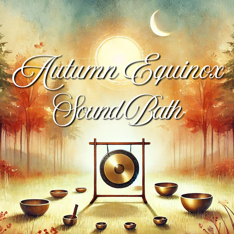 Autumn Equinox Sound Bath