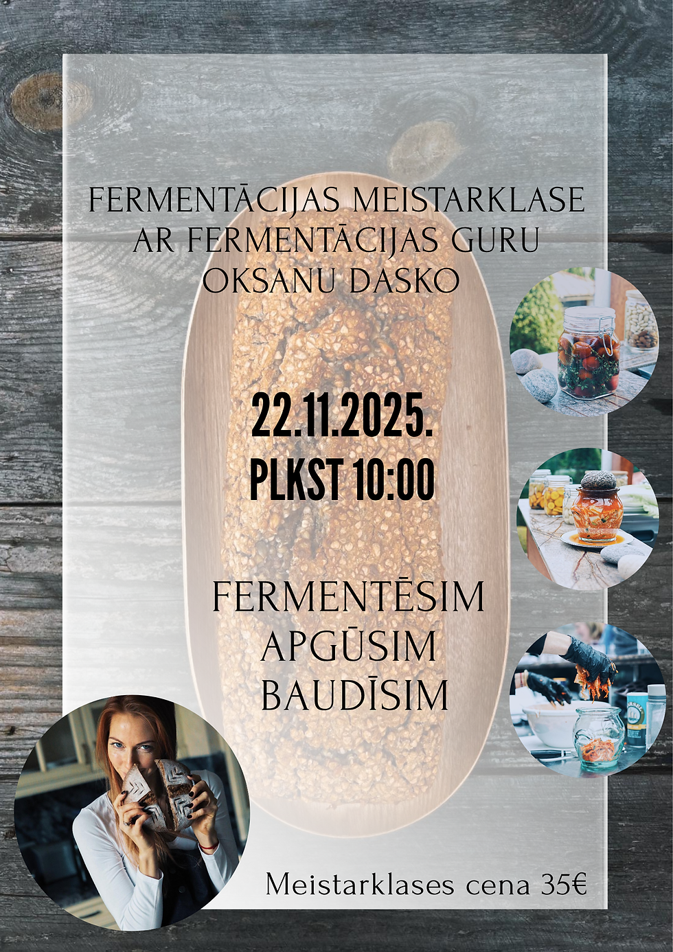 Aicinām apgūt Fermentācijas alķīmiju kopā ar mūsu radošo pavāri Oksanu Dasko 22.11.2025. plkst. 10.00