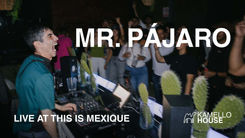 Mr. Pájaro | Techno x House | Live DJ Set from This is Mexique by Kamello House