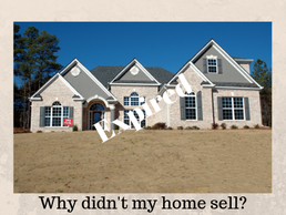 Five Reasons why your house didn't sell