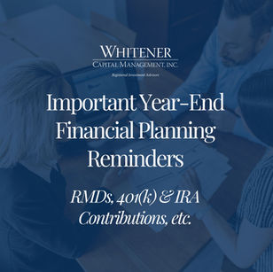 Important Year-End Financial Planning Reminders