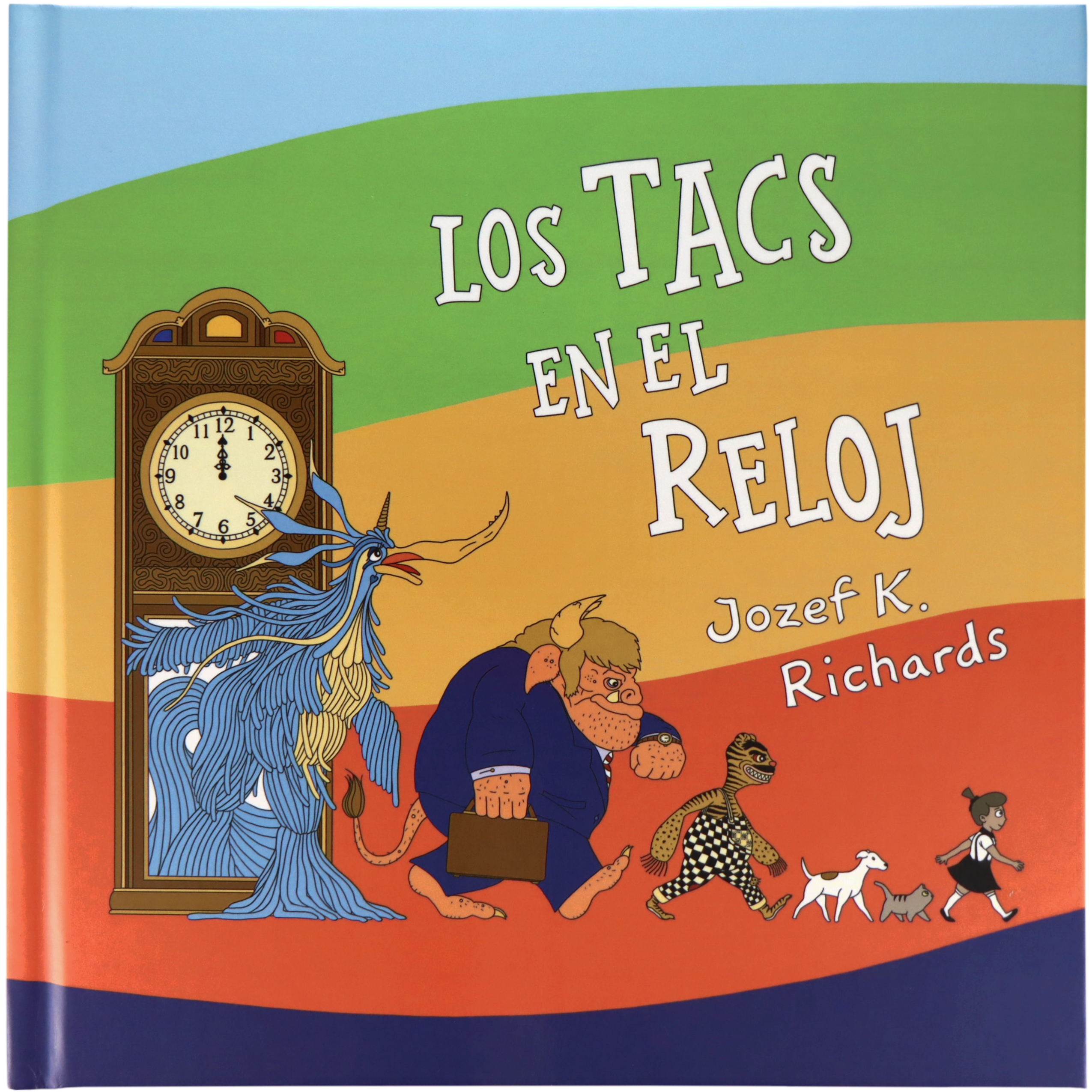Los Tacs en el Reloj - Libro de Tapa Dura en Español
