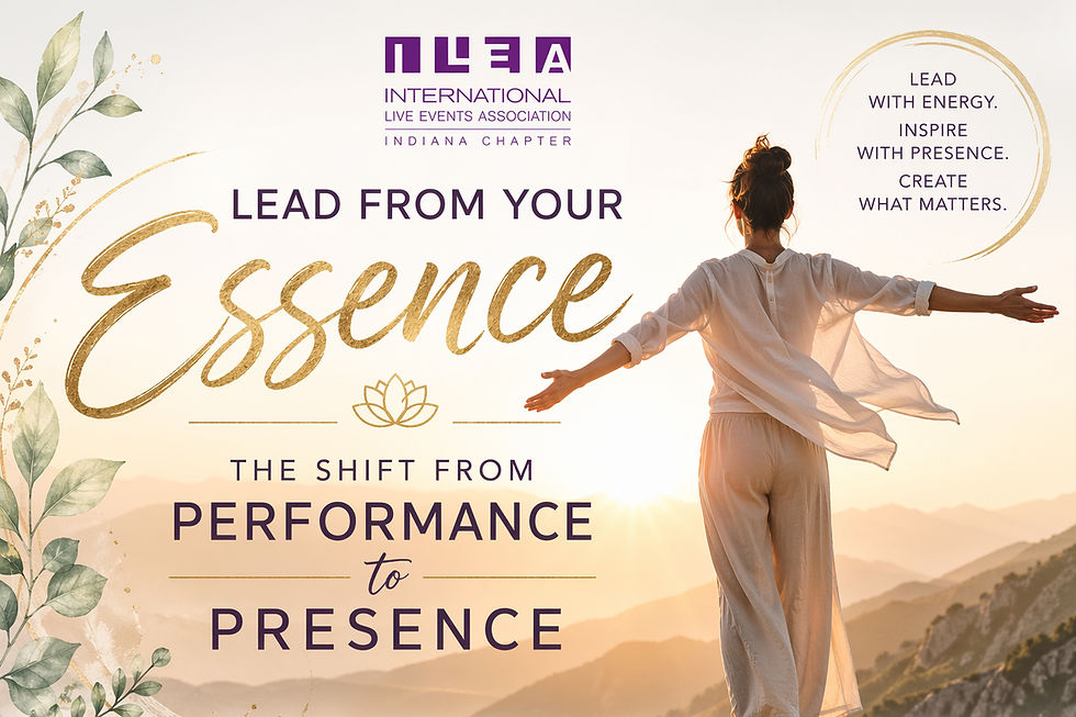 Lead from Your Essence: The Shift from Performance to Presence