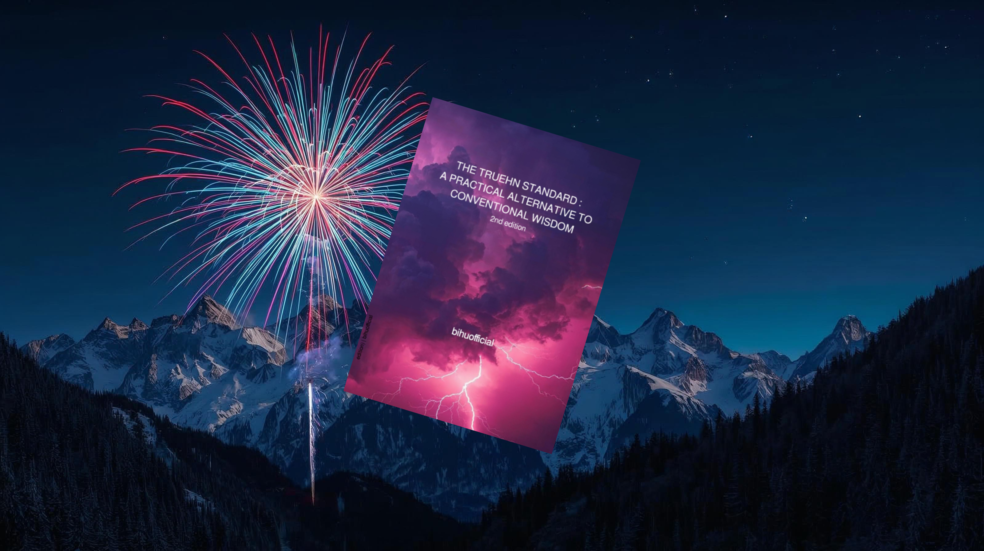 THE TRUEHN STANDARD : A PRACTICAL ALTERNATIVE TO CONVENTIONAL WISDOM