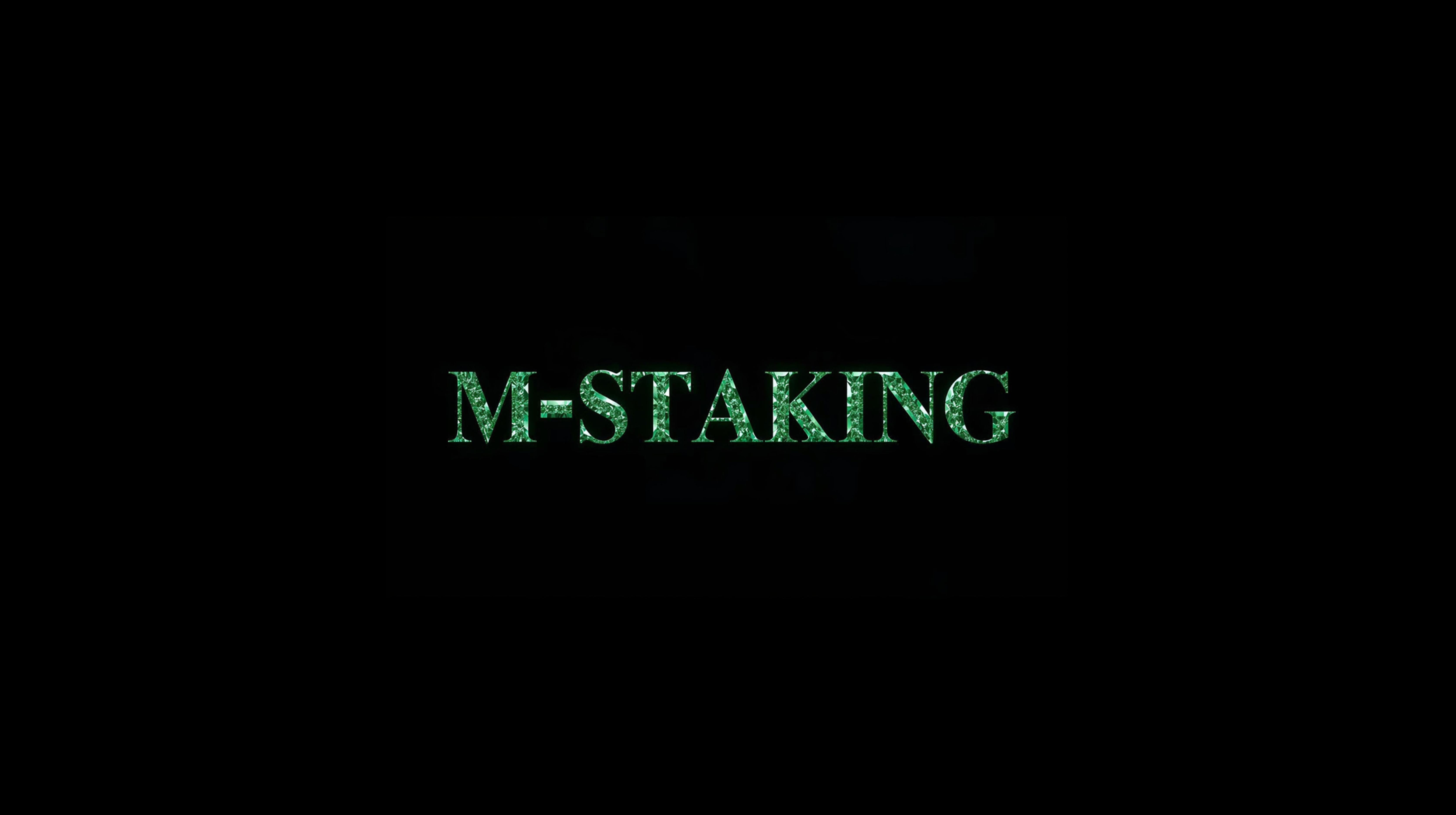 M-STAKING