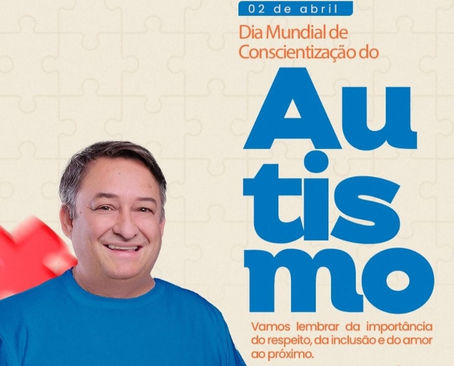 Lanço o Abril Azul em São Gabriel do Oeste e reforço nosso compromisso com a inclusão do autismo