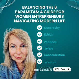 Balancing the 6 Paramitas: A Guide for Women Entrepreneurs Navigating Modern Life