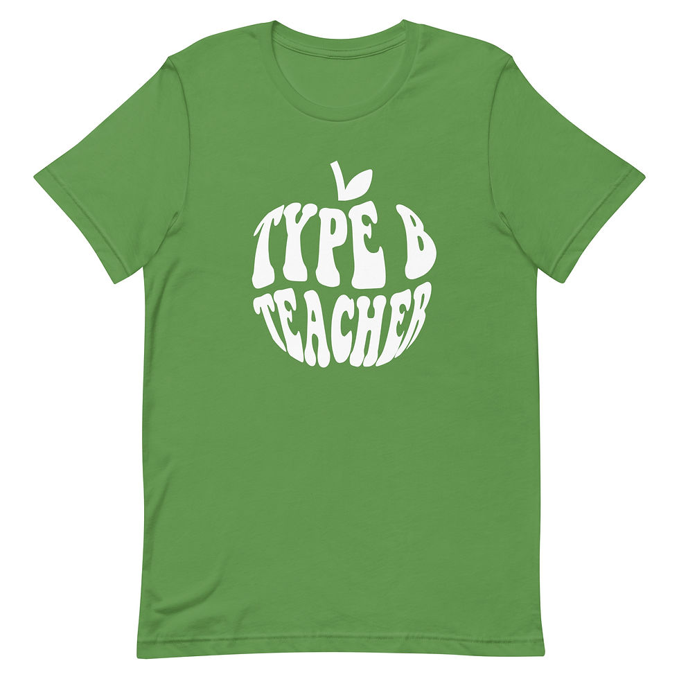 Thumbnail: Type B Teacher Shirt
