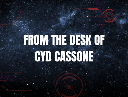 From the Desk of Cyd Cassone