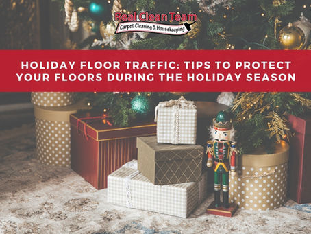 Holiday Floor Traffic: Tips to Protect Your Floors During the Holiday Season