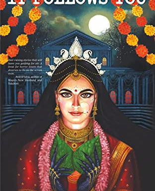 Review of 'It Follows You' Authored by Keran Pantth Joshi