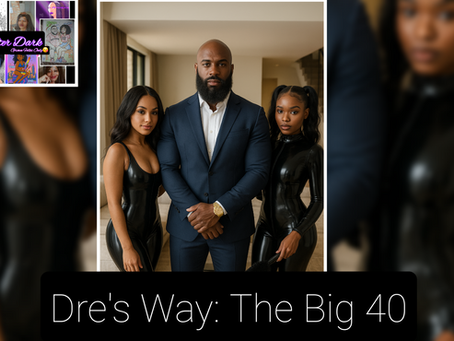 Dre's Way : The Big 40