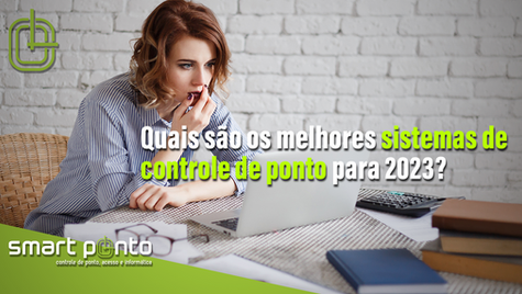 Quais são os melhores sistemas de controle de ponto para 2023?