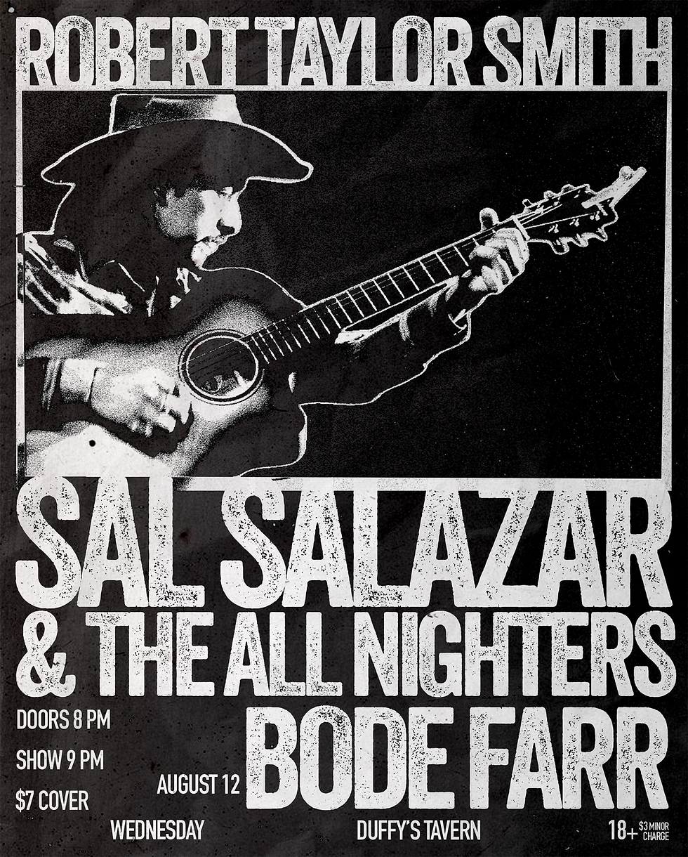 Robert Taylor Smith, Sal Salazar and the All Nighters, Bode Farr