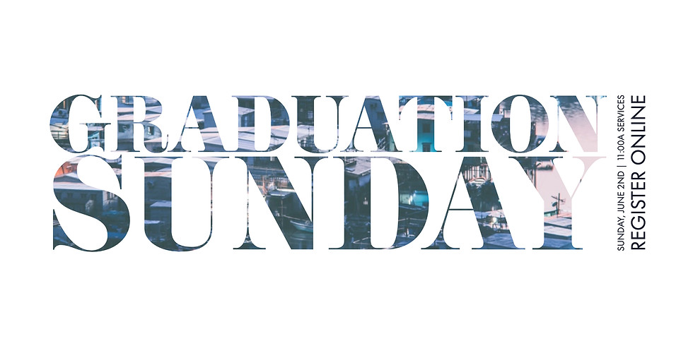 Graduation Sunday