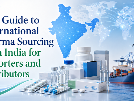 Best Guide to International Pharma Sourcing from India for Importers and Distributors