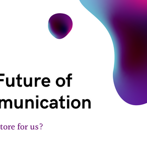 The Future Of Communication 