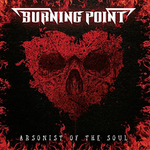 CD - Burning Point – Arsonist of the Soul