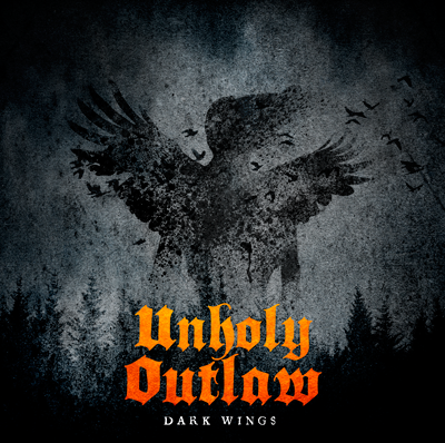 CD - Unholy Outlaw - Dark Wings