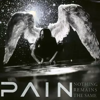 CD - Pain – Nothing Remains The Same
