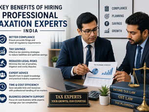 Key Benefits of Hiring Professional Taxation Experts India