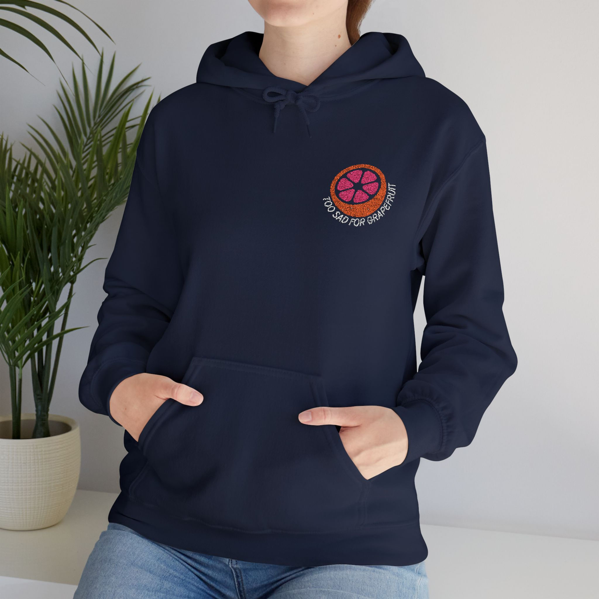 "Too Sad For Grapefruit" Embroidered Hoodie Sweatshirt (Gildan Heavy Blend™)