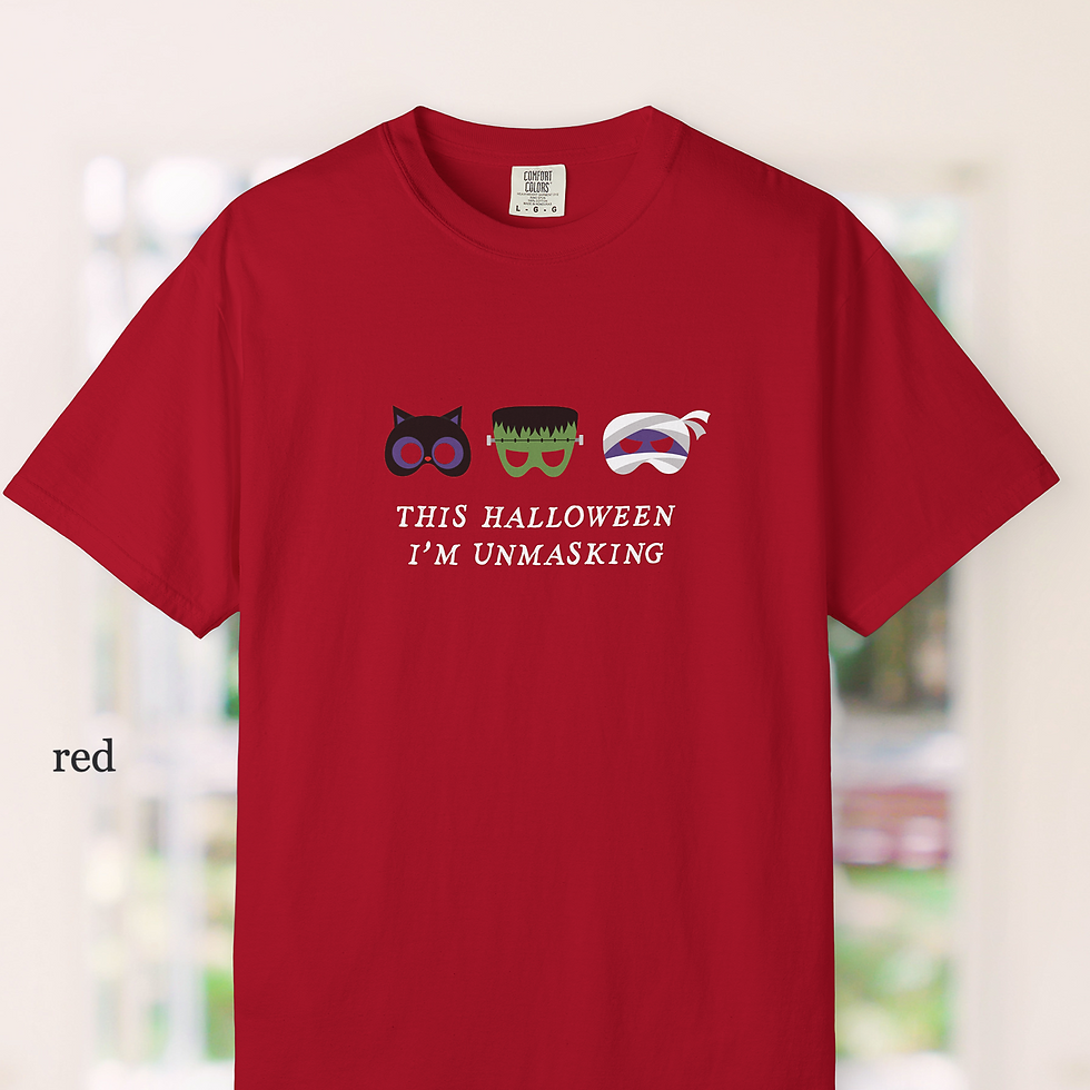 Thumbnail: "This Halloween I'm Unmasking" Graphic T-Shirt (Comfort Colors)